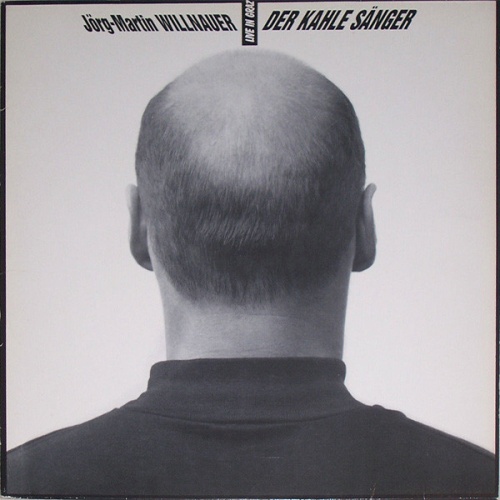 Vinyl / Jörg-Martin Willnauer - Der Kahle Sänger