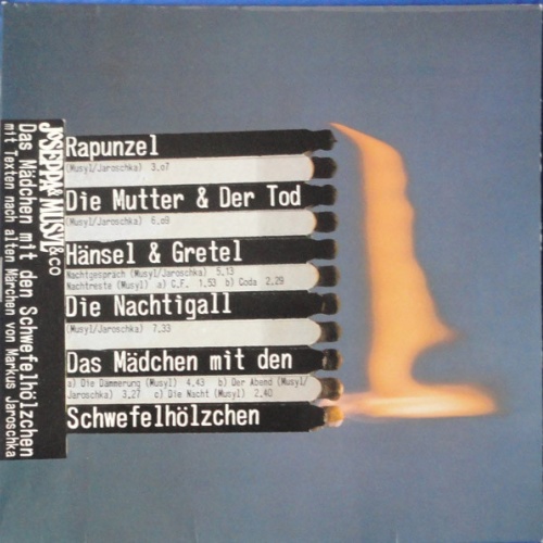 Vinyl / Joseppa & Musyl* - Das Mädchen Mit Den Schwefelhölzchen
