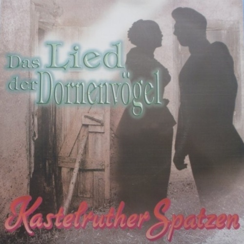 Vinyl / Kastelruther Spatzen - Das Lied Der Dornenvögel