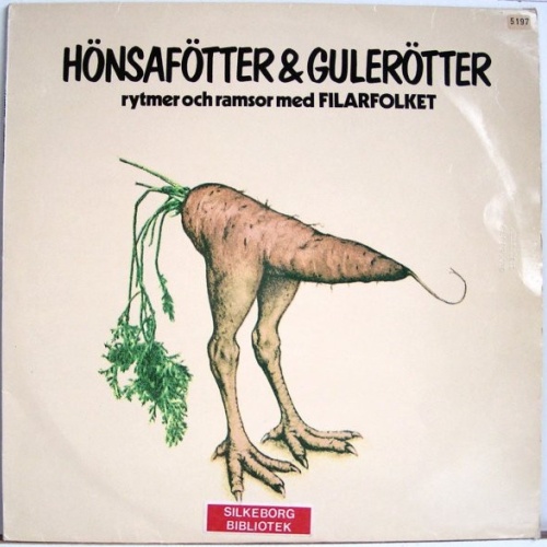 Vinyl / Filarfolket - Hönsafötter & Gulerötter