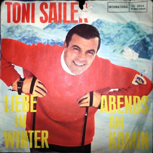Vinyl / Toni Sailer - Liebe Im Winter / Abends Am Kamin