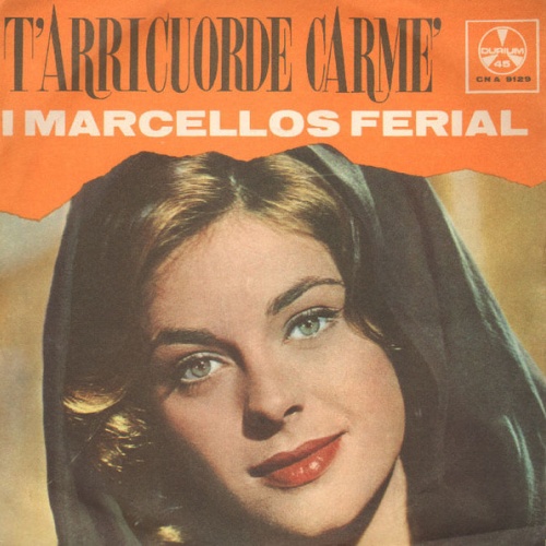 Vinyl / I Marcellos Ferial* - T'arricuorde Carmè
