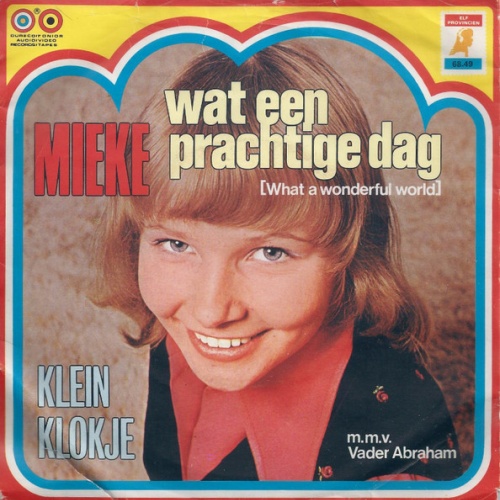 Vinyl / Mieke m.m.v. Vader Abraham - Wat Een Prachtige Dag (What A Wonderful World)