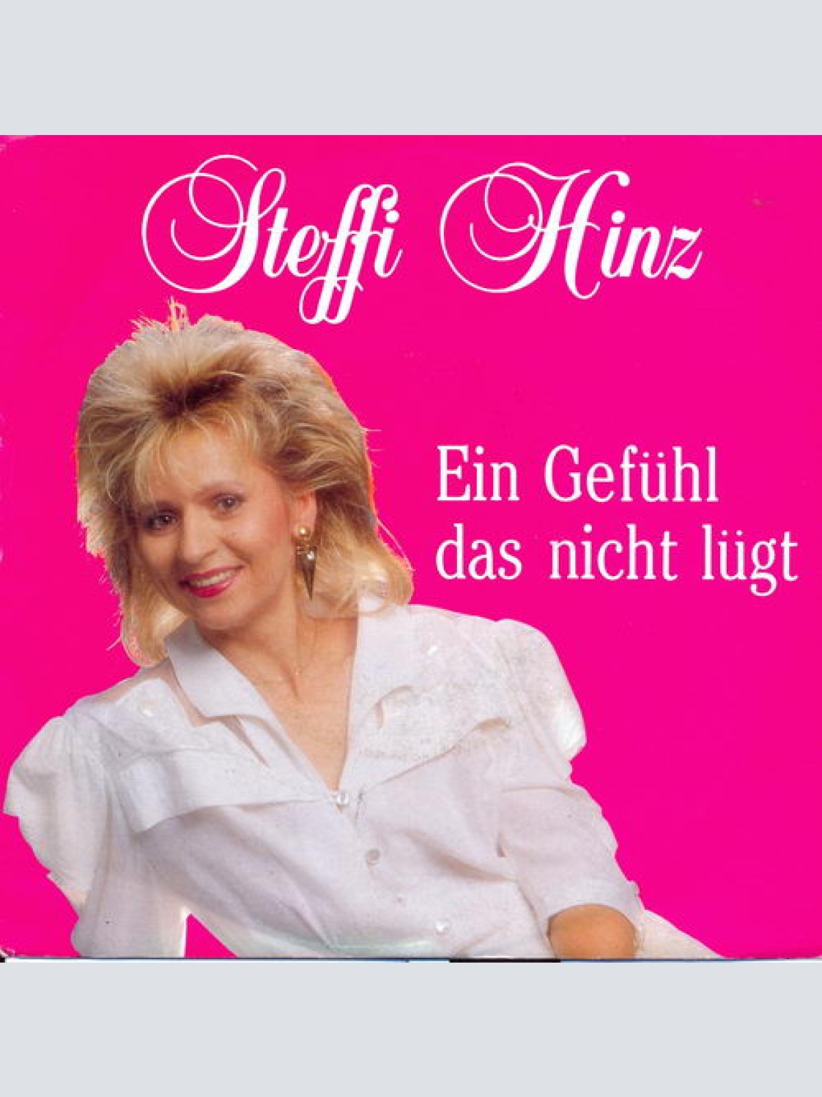Vinyl / Steffi Hinz - Ein Gefühl Das Nicht Lügt