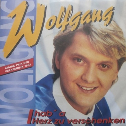 Vinyl / Wolfgang (31) - I Hab' A Herz Zu Verschenken