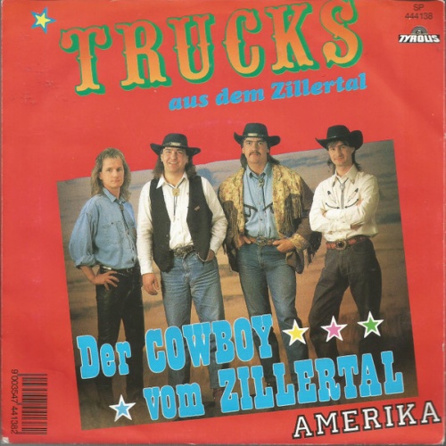 Vinyl / Trucks Aus Dem Zillertal - Der Cowboy Vom Zillertal