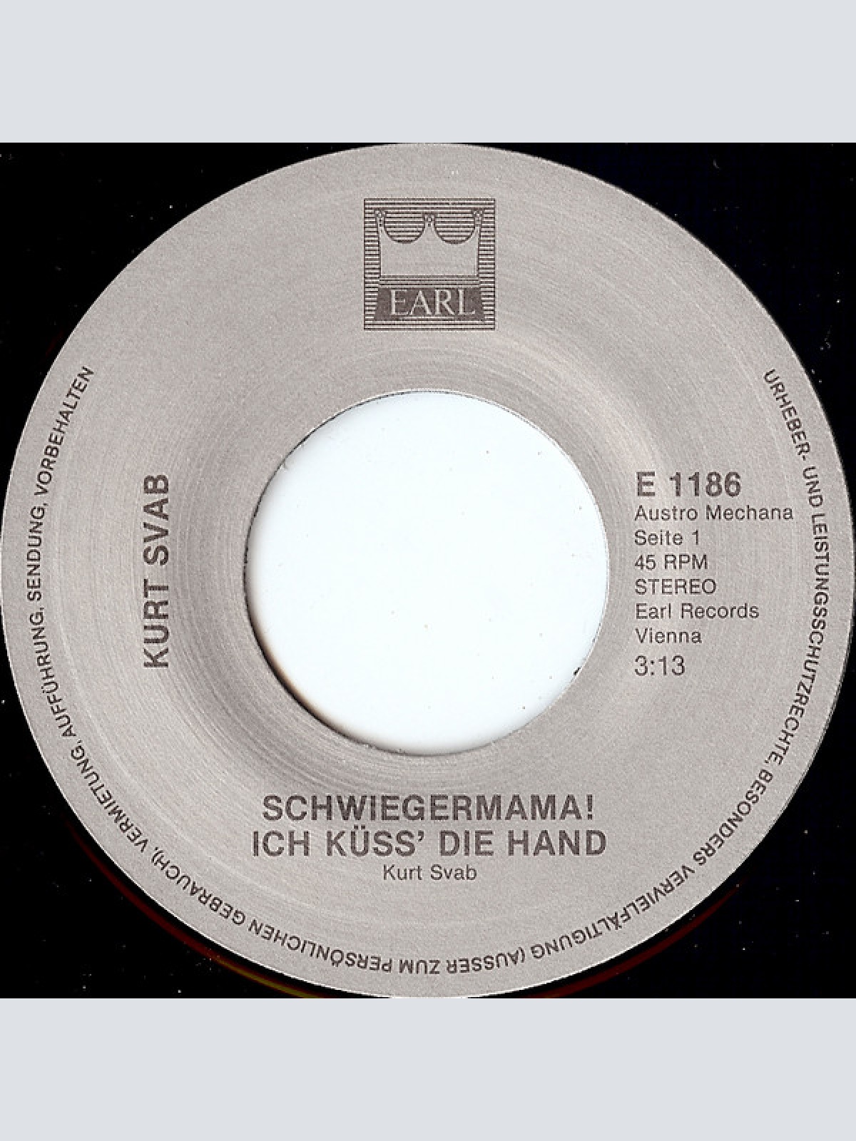 Vinyl / Kurt Svab - Schwiegermama! Ich Küss' Die Hand ..... / Wenn Das Katzerl Schnurrt Am Kamin