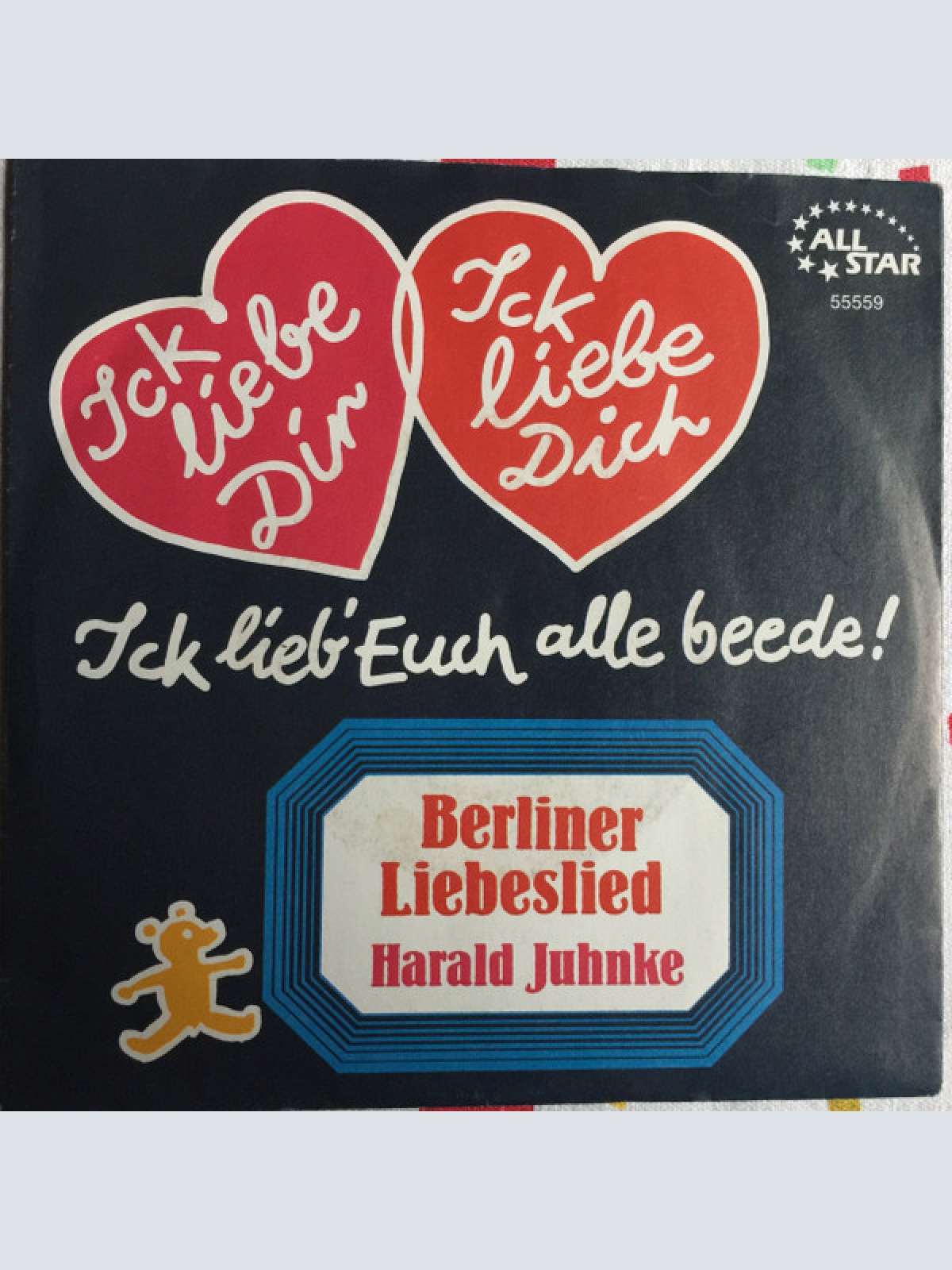 Vinyl / Harald Juhnke - Ick Liebe Dir, Ick Liebe Dich, Ick Lieb' Euch Alle Beede