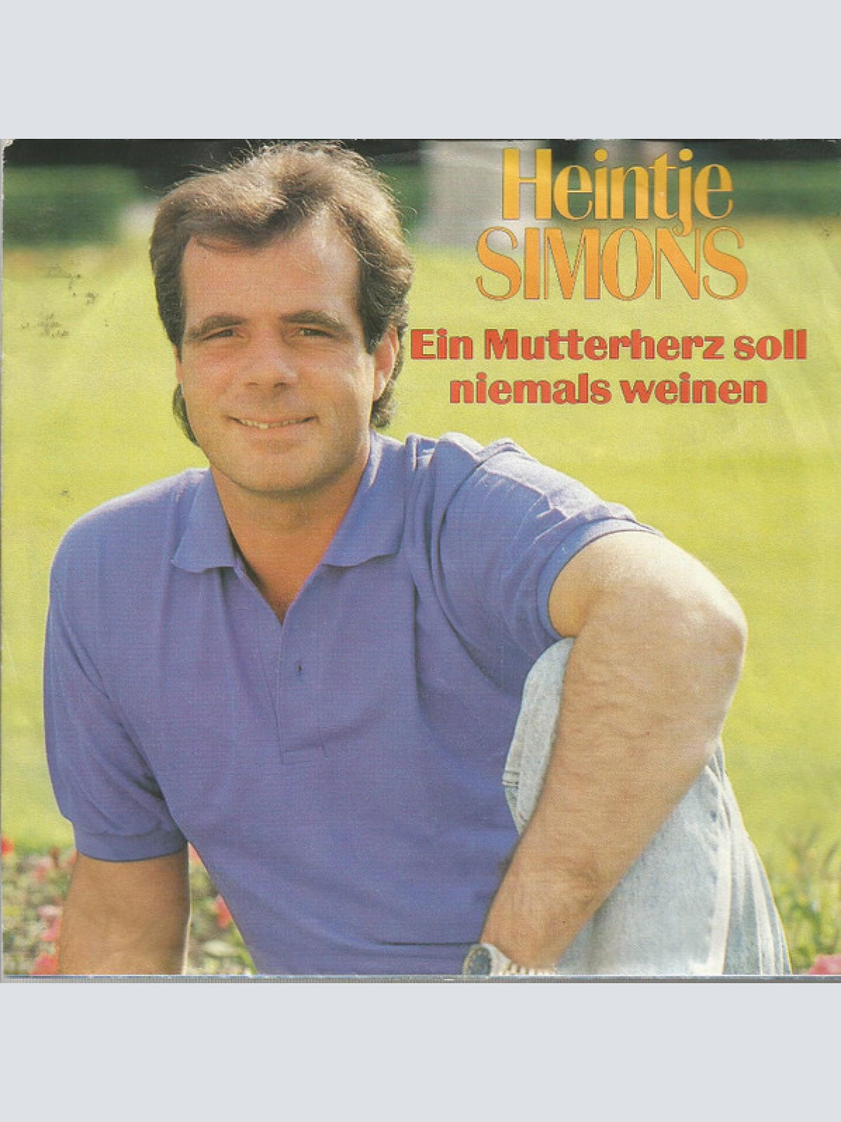 Vinyl / Heintje Simons* - Ein Mutterherz Soll Niemals Weinen