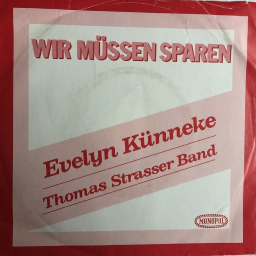 Vinyl / Evelyn Künneke, Thomas Strasser Band* - Wir Müssen Sparen