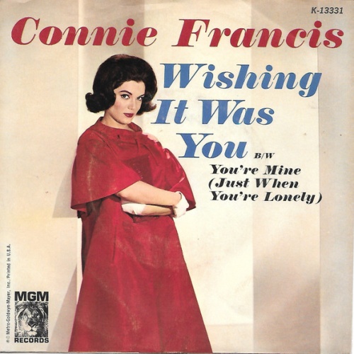 Vinyl / Connie Francis - Wishing It Was You / You're Mine (Just When You're Lonely)