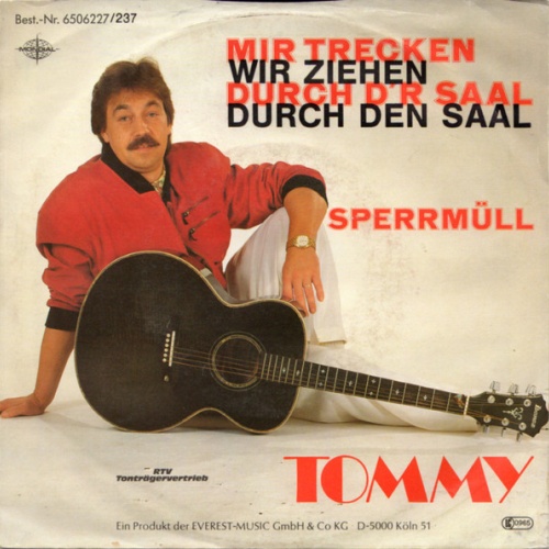 Vinyl / Tommy (91) - Mir Trecken Durch D'r Saal (Wir Ziehen Durch Den Saal)