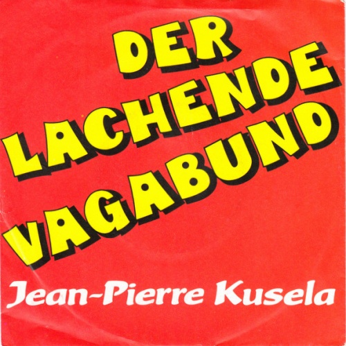 Vinyl / Jean-Pierre Kusela* - Der Lachende Vagabund