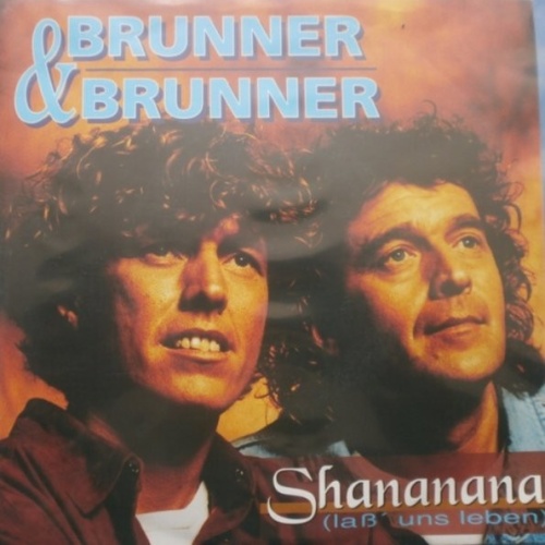 Vinyl / Brunner & Brunner - Shananana (Lass' Uns Leben)