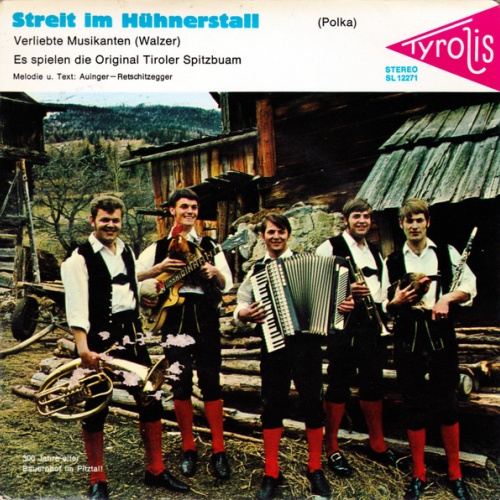 Vinyl / Die Original Tiroler Spitzbuam* - Streit Im Hühnerstall