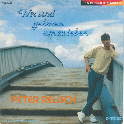 Vinyl / Peter Reusch - Wir Sind Geboren Um Zu Leben