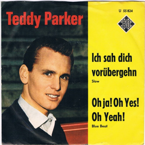 Vinyl / Teddy Parker - Ich Sah Dich Vorübergehn