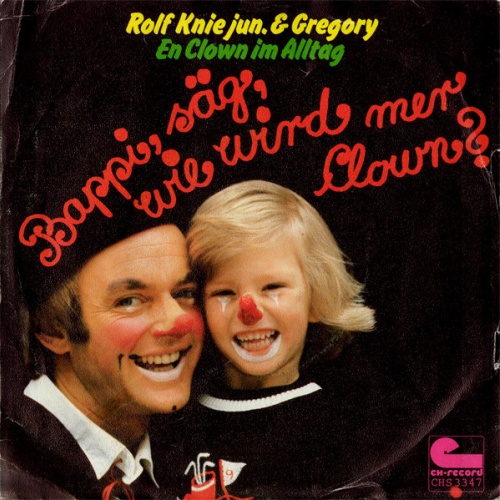 Vinyl / Rolf Knie Jun.* & Gregory* - Bappi, Säg, Wie Wird Mer Clown?