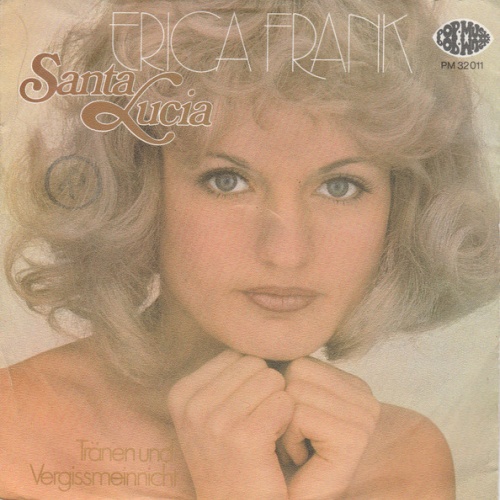 Vinyl / Erica Frank - Santa Lucia / Tränen Und Vergissmeinnicht