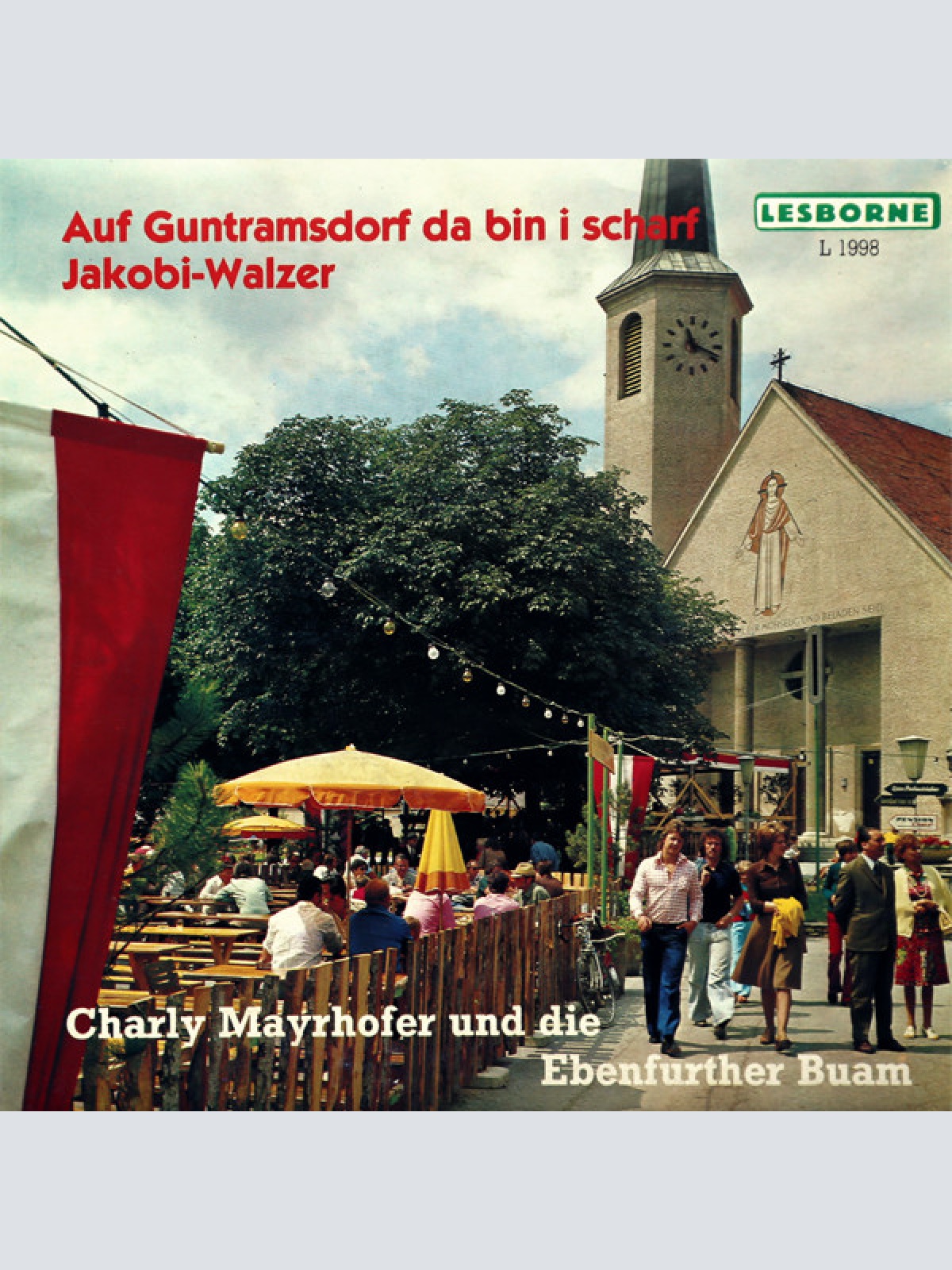 Vinyl / Charly Mayrhofer Und Die Ebenfurther Buam - Auf Guntramsdorf Da Bin I Scharf / Jakobi-Walzer