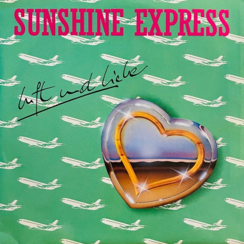 Vinyl / Sunshine Express (5) - Luft Und Liebe