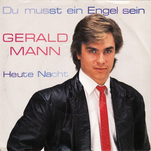 Vinyl / Gerald Mann - Du Musst Ein Engel Sein / Heute Nacht