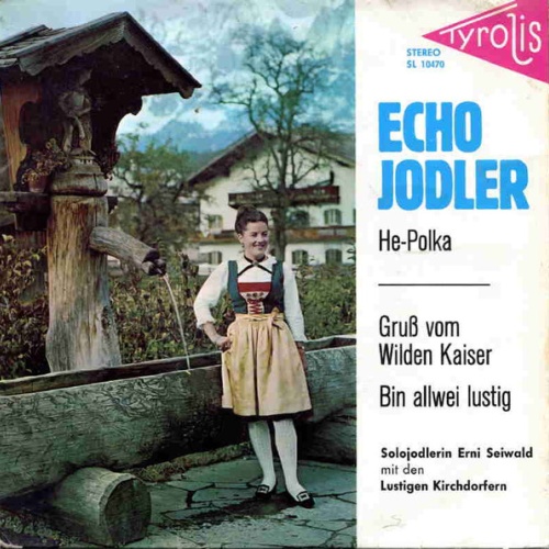 Vinyl / Erni Seiwald mit den Lustigen Kirchdorfern - Echo Jodler