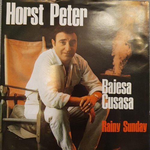 Vinyl / Horst Peter, Orchester Bert Loska - Bajesa Cusasa