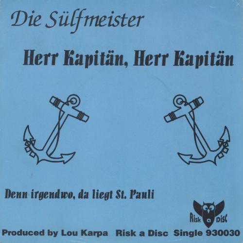 Vinyl / Die Sülfmeister - Herr Kapitän, Herr Kapitän