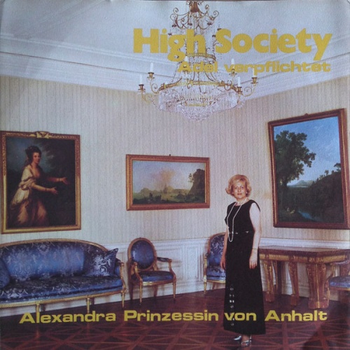 Vinyl / Alexandra Prinzessin Von Anhalt - High Society