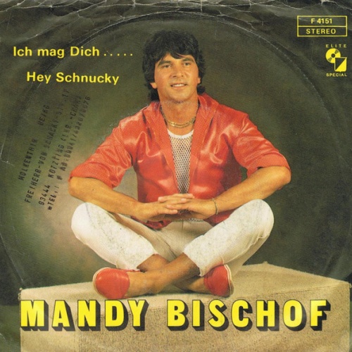 Vinyl / Mandy Bischof - Ich Mag Dich . . . . . / Hey Schnucky