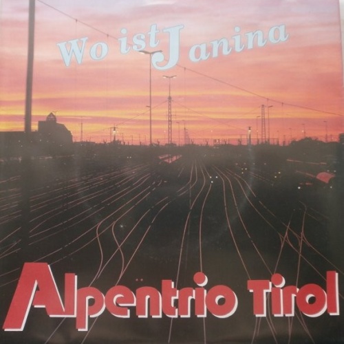 Vinyl / Alpentrio Tirol - Wo Ist Janina