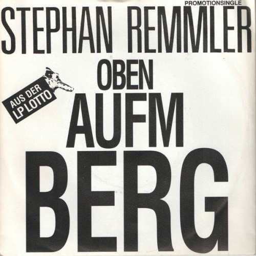 Vinyl / Stephan Remmler - Oben Aufm Berg (Das Wunder Aufm Berg)