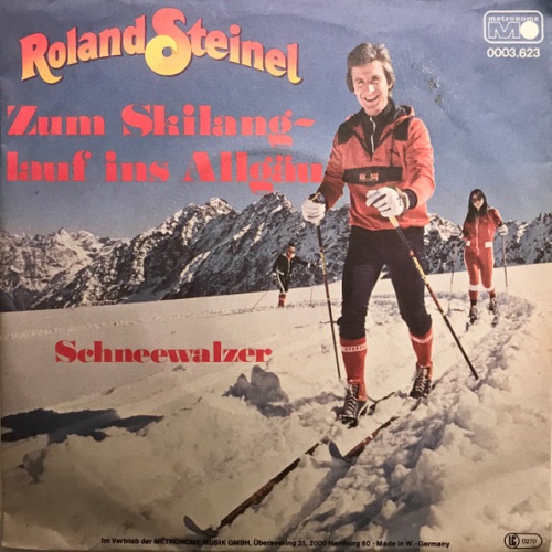 Vinyl / Roland Steinel - Zum Skilanglauf Ins Allgäu