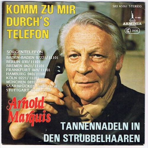 Vinyl / Arnold Marquis - Komm Zu Mir Durch's Telefon
