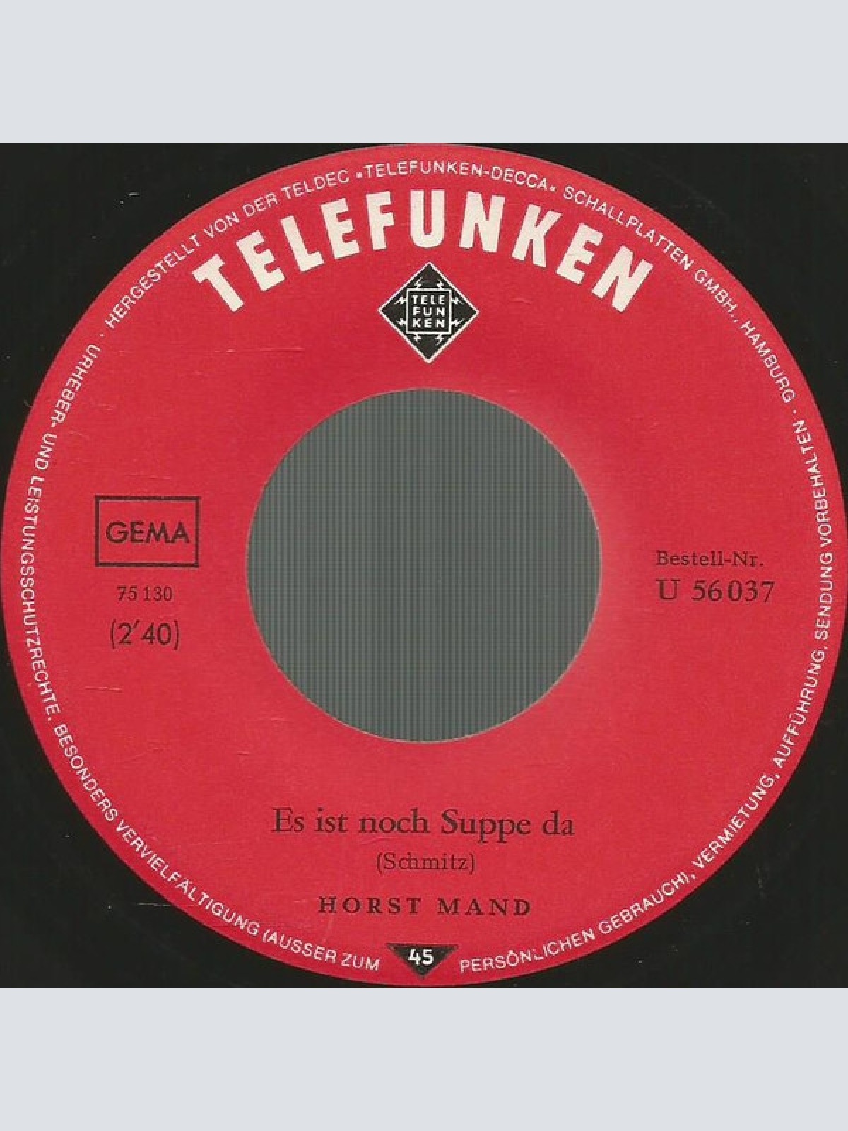 Vinyl / Horst Mand / Die Düsseldorfer - Es Ist Noch Suppe Da / Wärst Du Doch In Düsseldorf Geblieben