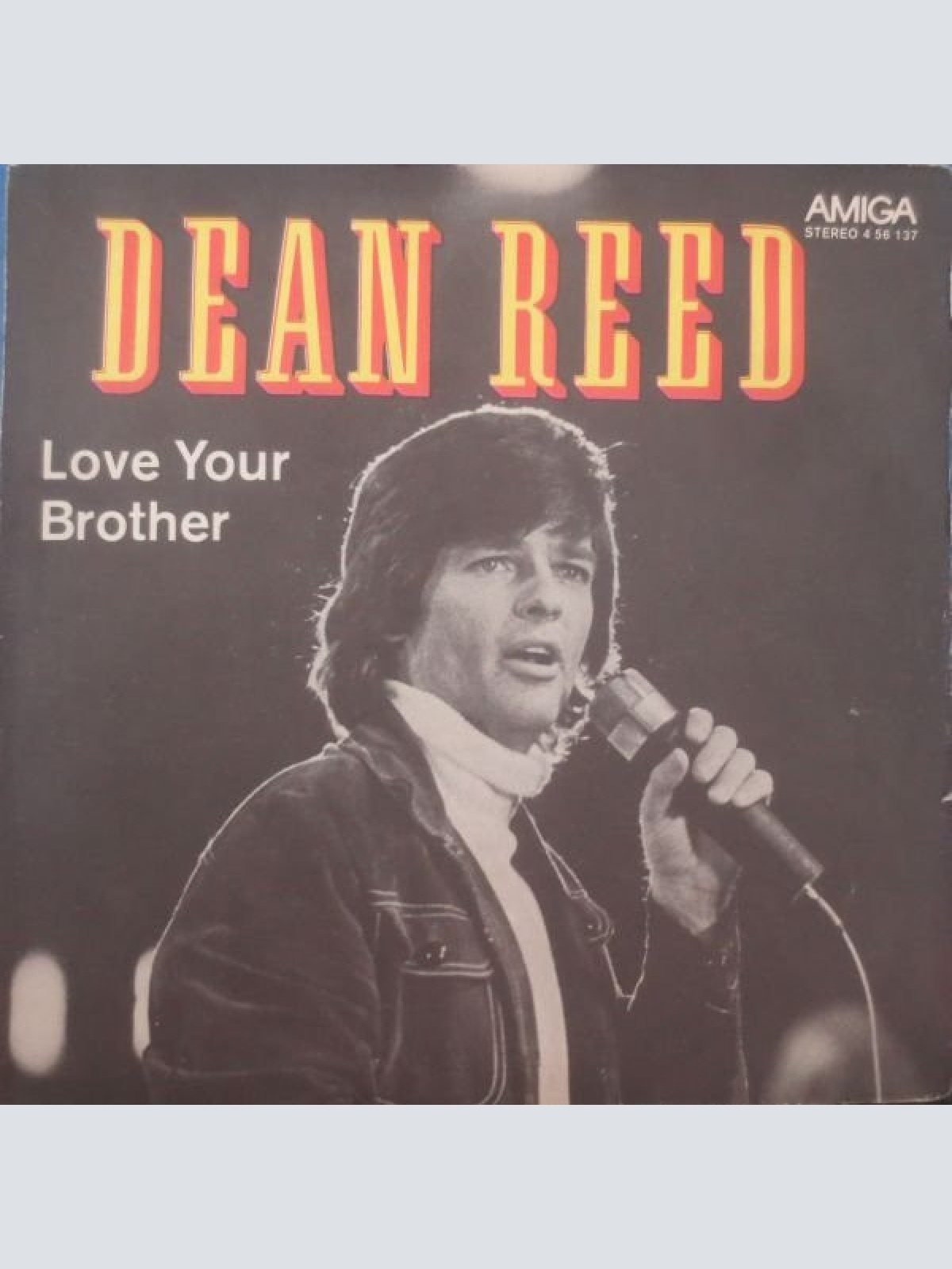 Vinyl / Dean Reed - Love Your Brother / Um Der Großen Liebe Willen