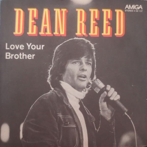 Vinyl / Dean Reed - Love Your Brother / Um Der Großen Liebe Willen