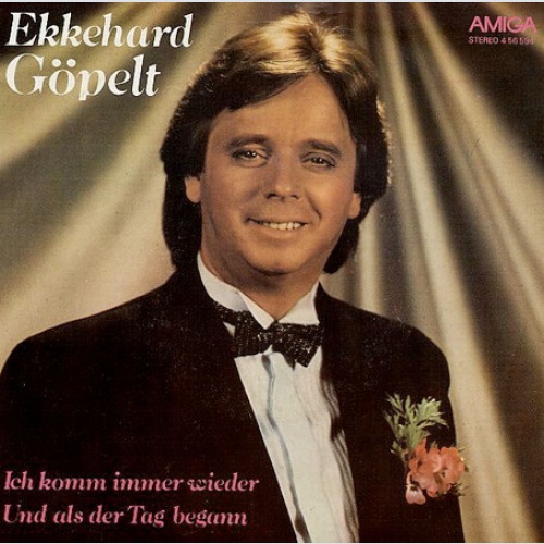 Vinyl / Ekkehard Göpelt - Ich Komm Immer Wieder / Und Als Der Tag Begann