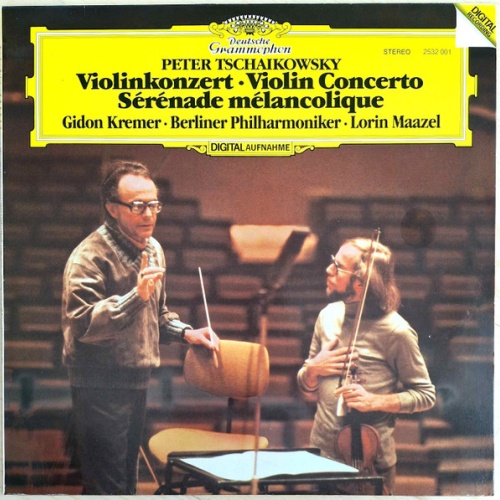 Vinyl / Peter Tschaikowsky*, Gidon Kremer, Berliner Philharmoniker, Lorin Maazel - Violinkonzert, Sérénade Mélancolique