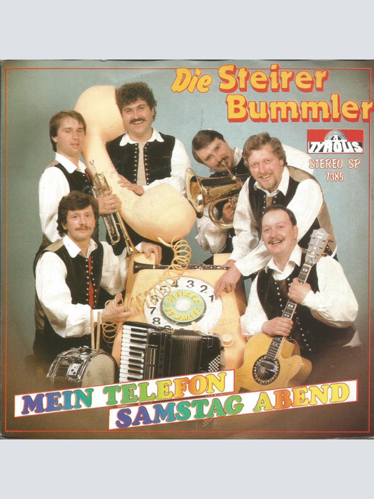 Vinyl / Die Steirer Bummler - Mein Telefon / Samstag Abend