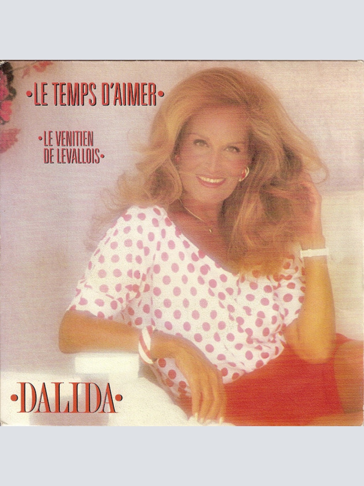 Vinyl / Dalida - Le Temps D'Aimer