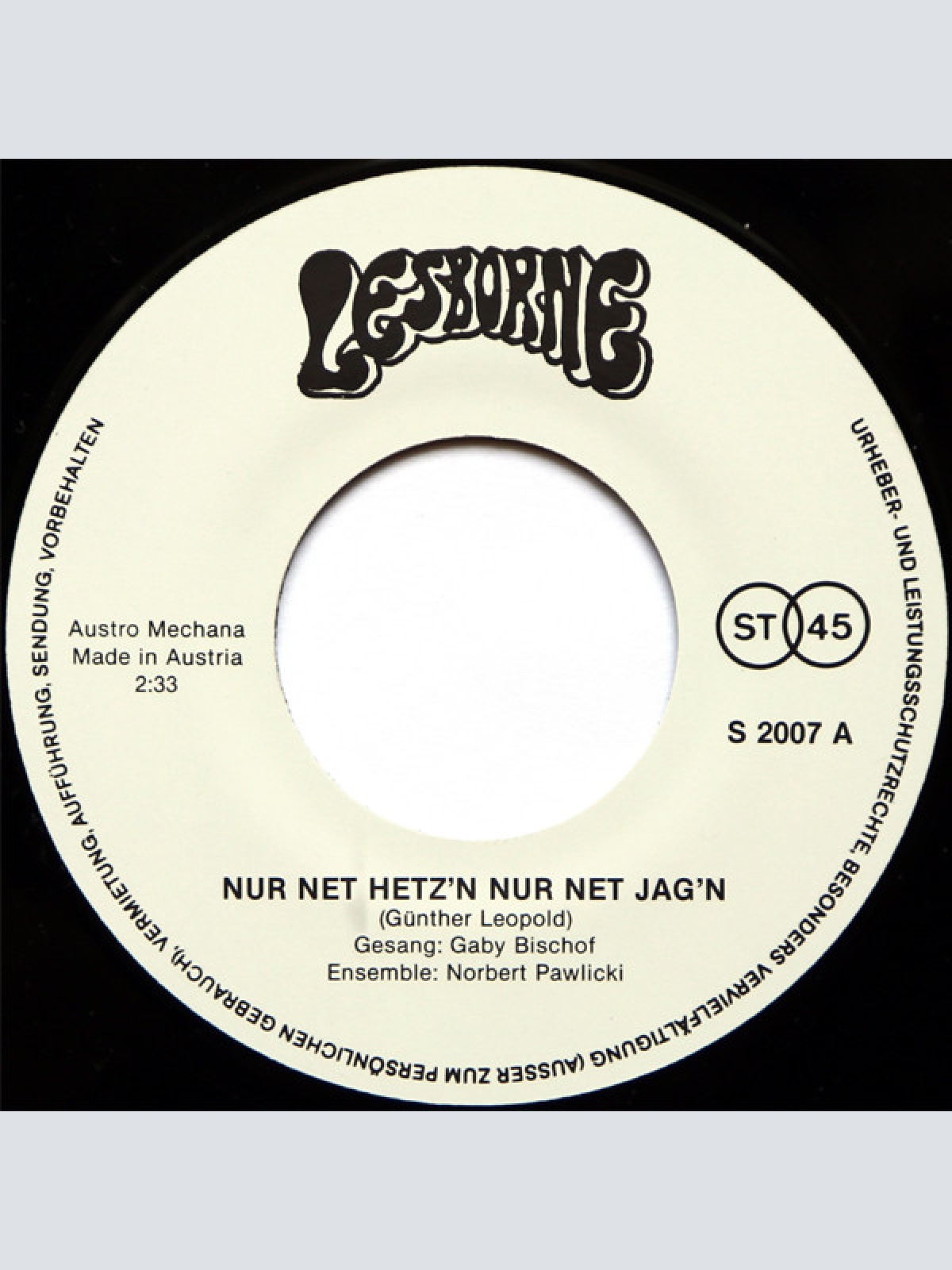 Vinyl / Gaby Bischof - Nur Net Hetzen / Wenn's Nimmer Über An Reden