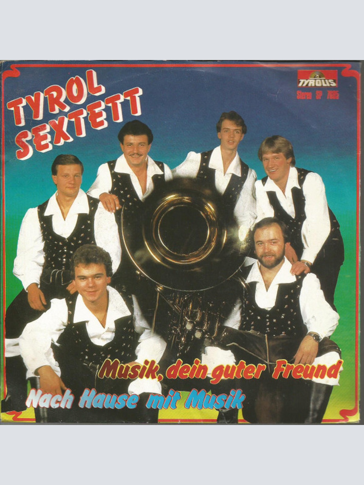 Vinyl / Tyrol Sextett - Musik, Dein Guter Freund