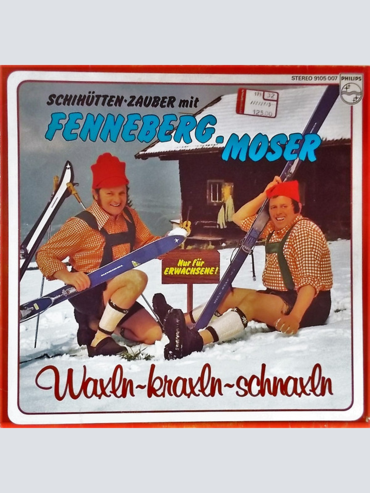 Vinyl / Fenneberg-Moser* - Schihütten-Zauber Mit Fenneberg-Moser - Waxln-Kraxln-Schnaxln