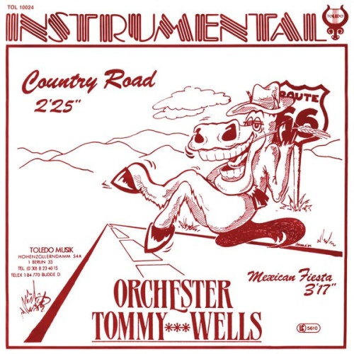 Vinyl / Orchester Tommy Wells - Country Road / Mexican Fiesta