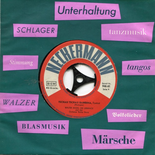 Vinyl / Walter Ragg / Horst Winter - Tschau Tschau Bambina / Mandolinen Und Mondschein