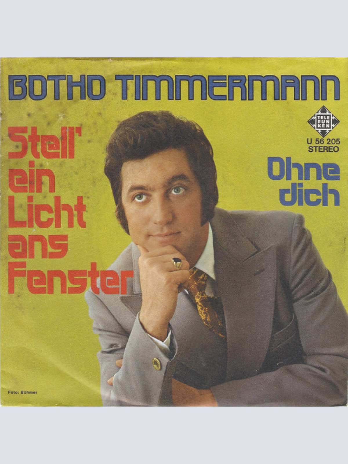 Vinyl / Botho Timmermann - Stell' Ein Licht Ans Fenster / Ohne Dich