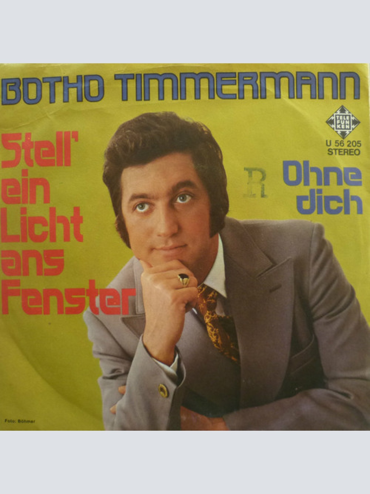 Vinyl / Botho Timmermann - Stell' Ein Licht Ans Fenster / Ohne Dich