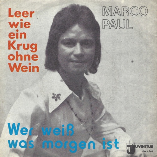 Vinyl / Marco Paul (3) - Leer Wie Ein Krug Ohne Wein